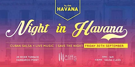 A Night In Havana - Cuban Salsa Party - Friday 30th September primary image