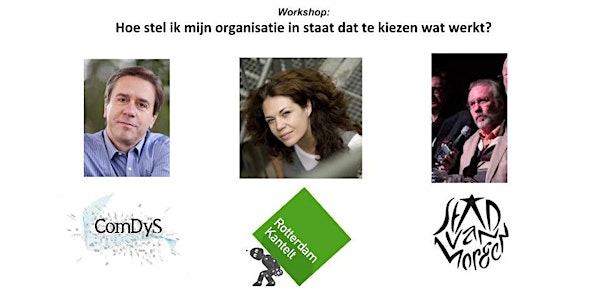Hoe stel ik mijn organisatie in staat dat te kiezen wat werkt?