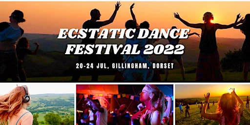 Ecstatic Dance Festival® 2022 - Conscious Dance, Music and Healthy Living primary image