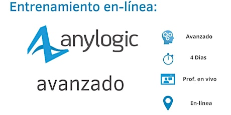 Entrenamiento en línea: AnyLogic Avanzado - 29 de  AGO a 01 de SEP  de 2022