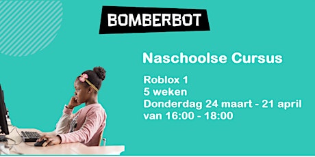 Primaire afbeelding van Bomberbot| Roblox 1| 10-13 jaar| 5 weken| donderdagmiddag | ENG/NL