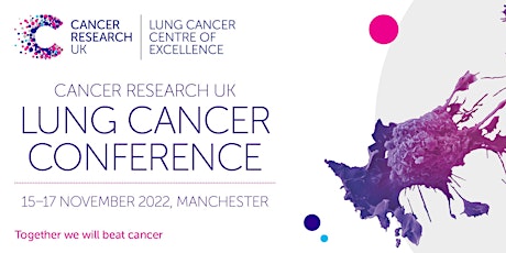 Cancer Research UK Lung Cancer Conference 2022 tickets
