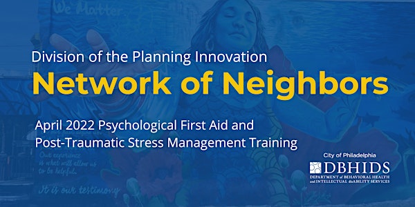 Network of Neighbors April 2022 PFA/PTSM Training