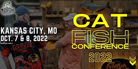 Catfish Conference 2022 -Kansas City, MO tickets