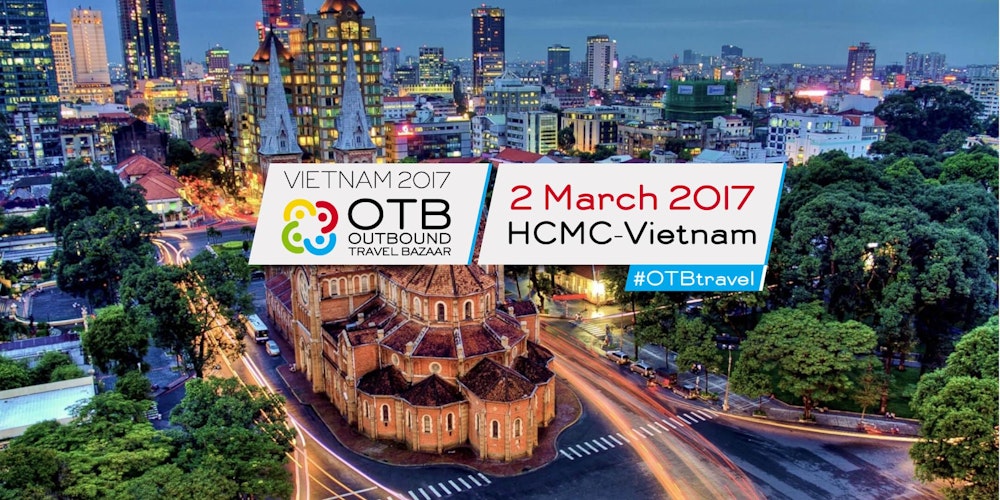 Outbound Travel Bazaar (OTB) - Vietnam 2017