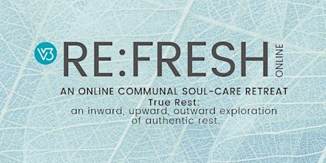 V3 Re:Fresh Online Retreat