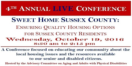 2016 LIVE Conference - Ensuring Quality Housing Options for Sussex County Residents primary image