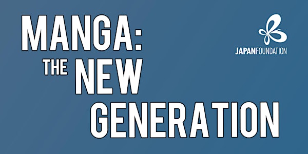 Manga: The New Generation - Talk by Ken Niimura and Miki Yamamoto