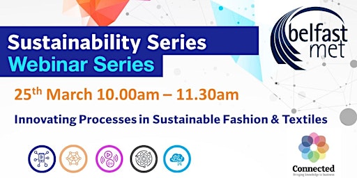 Innovating Processes in Sustainable Fashion & Textiles primary image