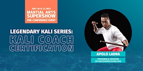 2022 Pre-Conference Event: Legendary KALI Series: KALI Coach Certification tickets