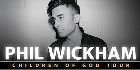 Phil Wickham Children Of God Tour | Thursday, October 13th primary image