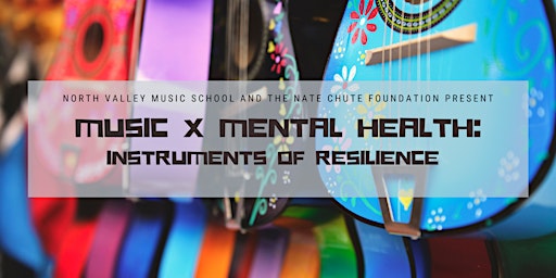 Music x Mental Health: Instruments for Resilience