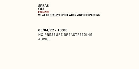 No Pressure Breastfeeding Advice primary image