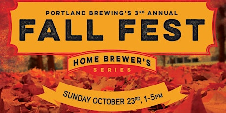 Portland Brewing's Fall Fest - Home Brewer's Series primary image