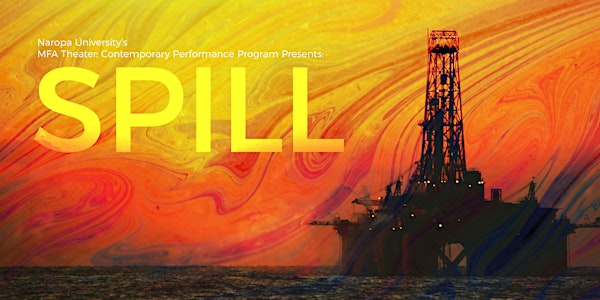 SPILL, directed by Leigh Fondakowski