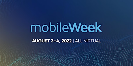 MobileWeek 2022 tickets