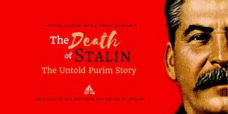 The Death of Stalin | The Untold Purim Story | An Online Event primary image
