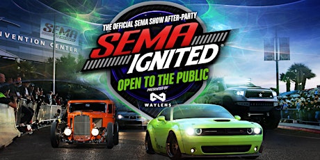 2016 SEMA Ignited® - The Official SEMA Show After Party primary image