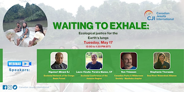 Waiting to exhale: Ecological justice for the Earth's lungs