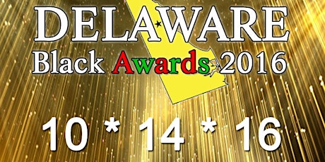 2016 Delaware Black Awards primary image