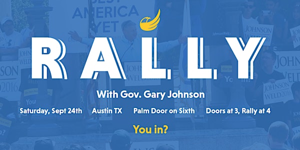 Austin Rally with Gov Gary Johnson