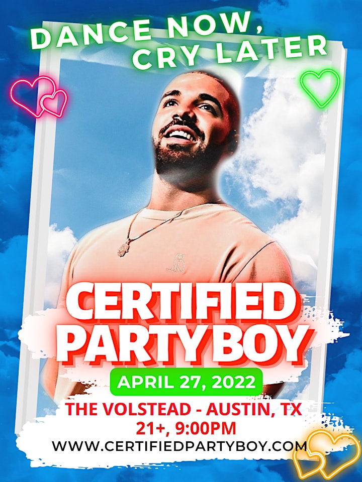 CERTIFIED PARTY BOY - Drake Dance Night - Austin, TX! image