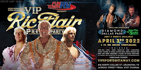 Official VIP Ric Flair Mania Party HOSTED by Ric Flair