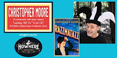 Nowhere Bookshop Presents Christopher Moore