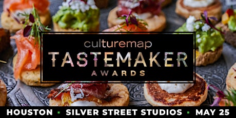 2022 CultureMap Houston Tastemaker Awards tickets