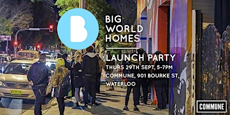Big World Homes Launch Party primary image
