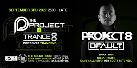 The Project & Trance8 Presents Transend tickets