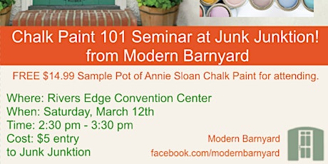 Chalk Paint 101 Seminar at Junk Junktion  FREE  $14.99  pot of Chalk Paint