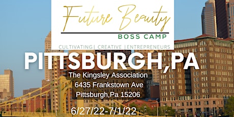 Future Beauty Boss Summer Camp Pittsburgh Pa tickets