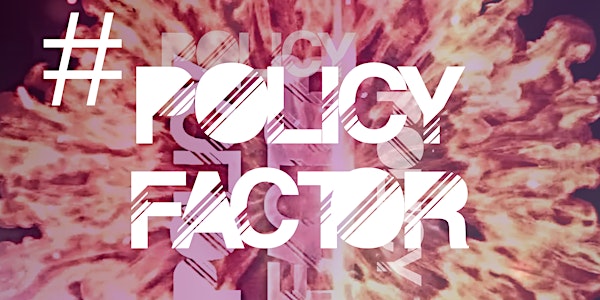 THE POLICY FACTOR! The UK’s future relationship with the EU