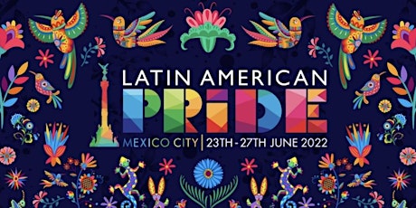 Latin American Pride 2022 boletos