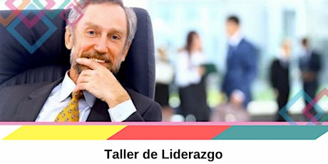 Imagen principal de Taller de Liderazgo: ¿Cómo ser un buen jefe? #adistancia