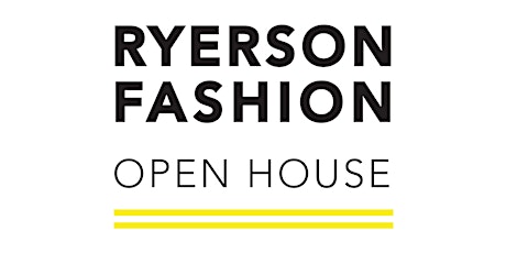 School of Fashion Open House - Ryerson University - Undergraduate - Dec primary image