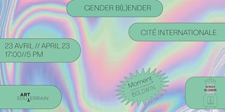 Gender B(l)ender | Festival Art Souterrain 2022