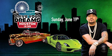 DJ Envy's Drive Your Dreams Car Show [HOUSTON] tickets