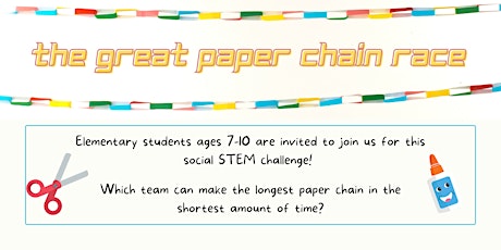 STEM Challenge: The Great Paper Chain Race primary image
