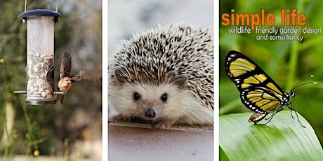 Bring Wildlife Into Your Garden - Simple Life Ltd and Kent Wildlife Trust primary image