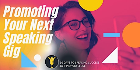 Promoting Your Next Speaking Gig primary image