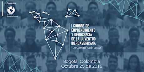 Imagen principal de I Cumbre de Emprendimiento y Democracia de la Juventud Iberoamericana