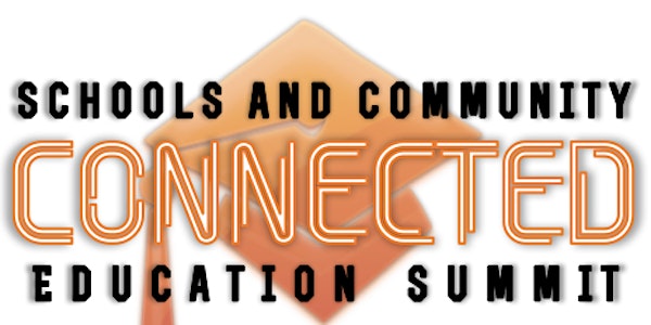 Schools and Community CONNECT Education Summit