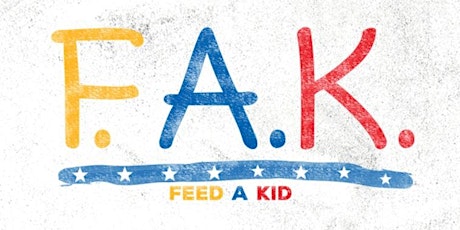 Feed A Kid (FAK) primary image