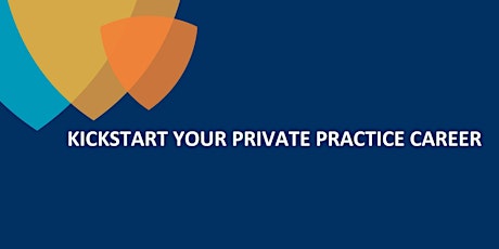 Kickstart your Private Practice Career primary image