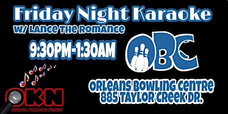 Friday Night Karaoke @ Orleans Bowling Centre! primary image