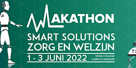 Makathon Smart Solutions voor Zorg en Welzijn editie 2022 tickets