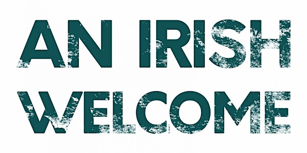 An Irish Welcome