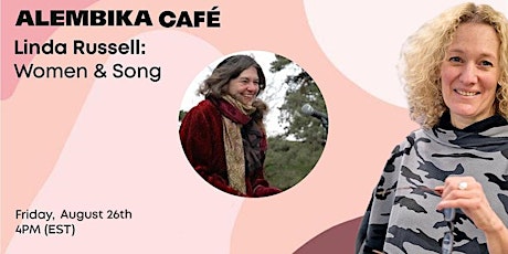 ALEMBIKA ZOOM CAFÉ - Linda Russell: Women & Song tickets
